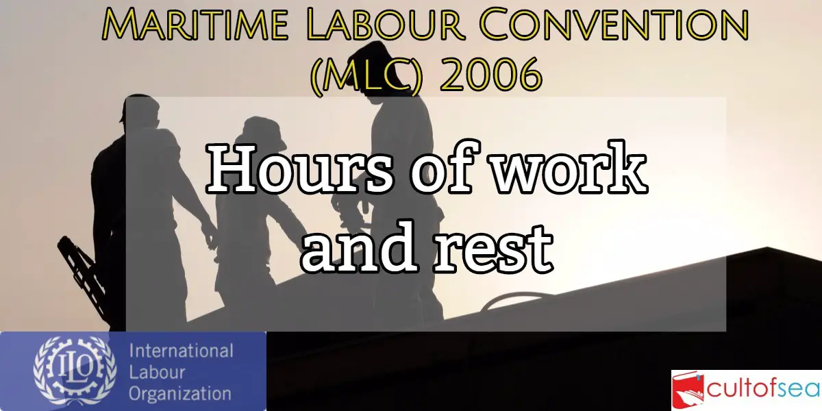 Hours Of Work And Rest - MLC 2006