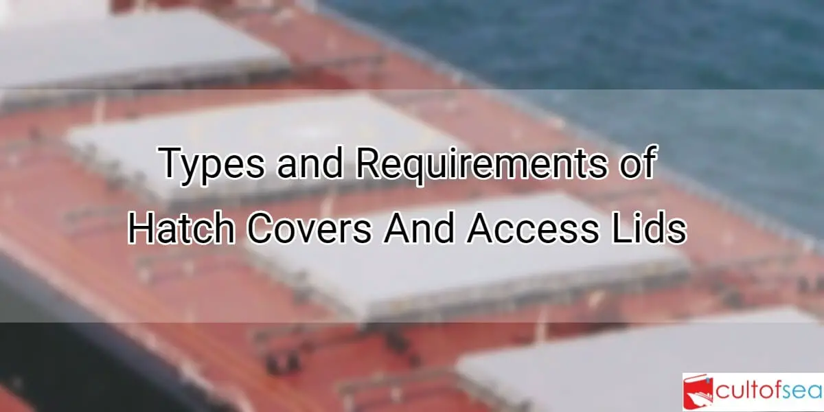 Hatch Cover and Access Lids